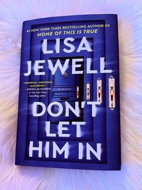 Don’t Let Him In Lisa Jewell Hardcover